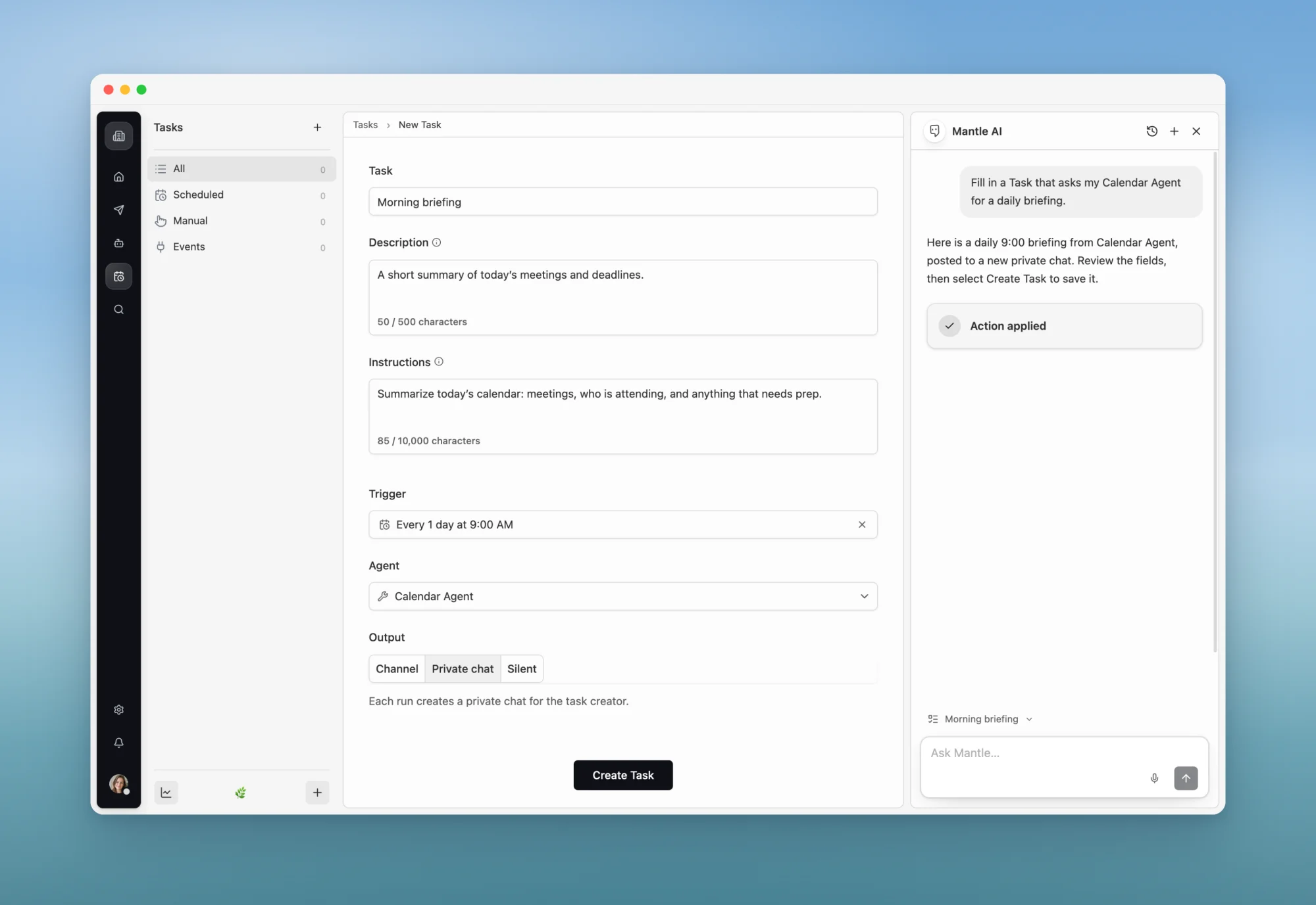 Mantle AI filling in a new Task with a daily 9:00 schedule, Calendar Agent, and private chat output before the Task is created